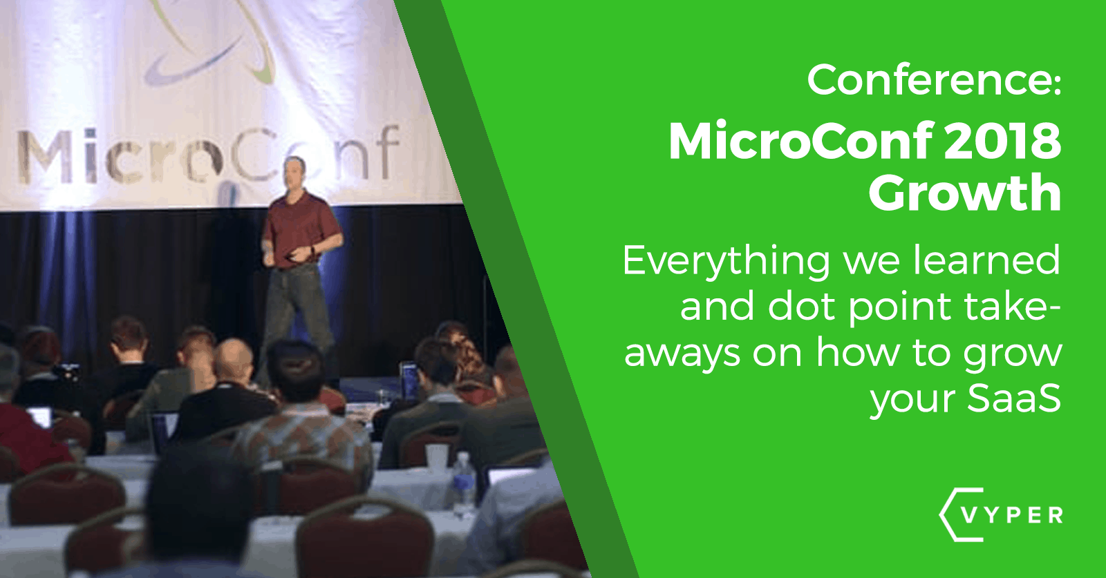 Top Takeaways From MicroConf Vegas 2018